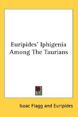 Iphigenia Among the Taurians