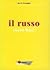 Il russo: Corso base