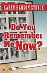Do You Remember Me Now? (Five Star Mystery Series) Do You Remember Me Now? (Five Star Mystery Series)