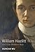 William Hazlitt: The First ...