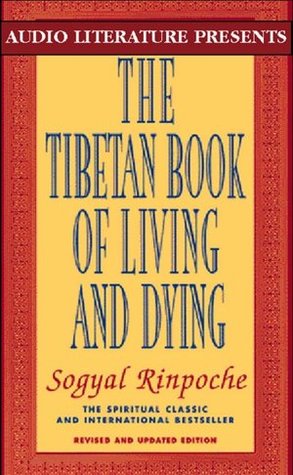 The Tibetan Book of Living and Dying