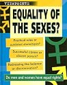 Equality of the Sexes? (Viewpoints) Equality of the Sexes? (Viewpoints)