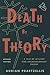 Death by Theory: A Tale of Mystery and Archaeological Theory