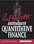 Paul Wilmott Introduces Quantitative Finance (The Wiley Finance Series)