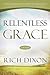 Relentless Grace: A Memoir (God's Invitations to Give Hope Another Chance)