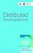 Distributed School Leadership
