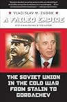 A Failed Empire by Vladislav M. Zubok