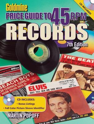 Goldmine Price Guide to 45 RPM Records (Paperback)