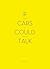 If Cars Could Talk: Essays on Urbanism