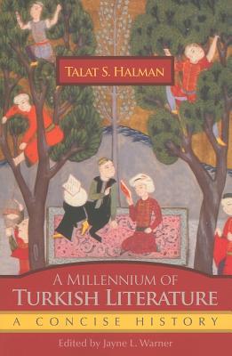 A Millennium of Turkish Literature: A Concise History (Paperback)