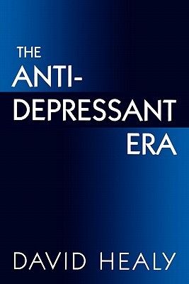 The Antidepressant Era (Paperback)