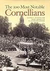 The 100 Most Notable Cornellians The 100 Most Notable Cornellians
