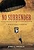 No Surrender: A World War II Memoir