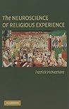 The Neuroscience of Religious Experience