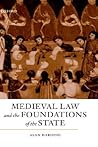 Medieval Law and the Foundations of the State