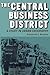 The Central Business District: A Study in Urban Geography