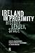 Ireland in Proximity by David Alderson