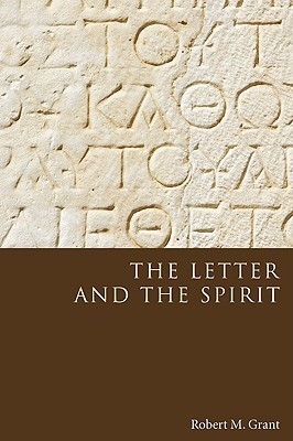 The Letter and the Spirit (Paperback)