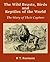 The Wild Beasts, Birds and Reptiles of the World: The Story of Their Capture