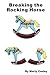 Breaking the Rocking Horse:...