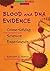 Blood and DNA Evidence: Cri...