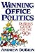 Winning Office Politics: Dubrins Guide for the 90s