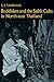 Buddhism and the Spirit Cults in North-East Thailand by Stanley Jeyaraja Tambiah