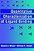 Quantitative Characterization of Ligand Binding