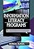 Information Literacy Programs: Successes and Challenges (Journal of Library Administration)