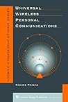 Universal Wireless Personal Communications (Artech House Mobile Communications Series)