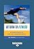 Return to Fitness: Getting Back in Shape After Injury, Illness, or Prolonged Inactivity (Large Print 16pt)