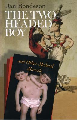The Two-headed Boy, and Other Medical Marvels (Paperback)