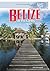 Belize in Pictures (Visual Geography. Second Series)