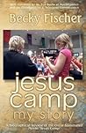 Jesus Camp, My Story: A Biographical Review of the Oscar Nominated Movie "Jesus Camp"