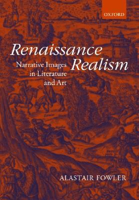 Renaissance Realism: Narrative Images in Literature and Art (Hardcover)