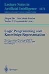 Logic Programming and Knowledge Representation: Third International Workshop, LPKR'97, Port Jefferson, New York, USA, October 17, 1997, Selected Papers (Lecture Notes in Computer Science, 1471) Logic Programming and Knowledge Representation: Third International Workshop, LPKR'97, Port Jefferson, New York, USA, October 17, 1997, Selected Papers (Lecture Notes in Computer Science, 1471)