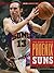 The Story Of The Phoenix Suns