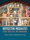 Intersecting Inequalities: Class, Race, Sex and Sexualities