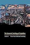 The Economic Sociology of Capitalism