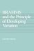 Brahms and the Principle of Developing Variation (California Studies in 19th-Century Music) (Volume 2)