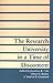 The Research University in a Time of Discontent