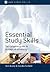 Essential Study Skills: The...