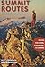 Summit Routes: Washington's 100 Highest Peaks: Routes For Hikers, Scramblers, And Climbers