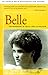 Belle: A Biography of Belle Case La Follette