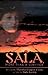 Sala, More Than a Survivor
