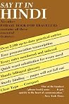 Say It in Hindi (Dover Language Guides Say It Series) (English and Hindi Edition) Say It in Hindi (Dover Language Guides Say It Series) (English and Hindi Edition)