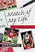 Match of My Life - Manchest...