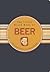 The Little Black Book Of Beer: The Essential Guide to the Beloved Brewski