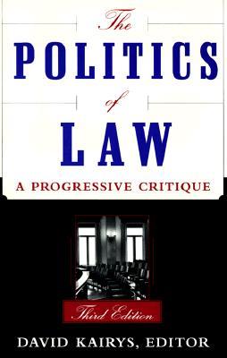 The Politics of Law: A Progressive Critique (Paperback)