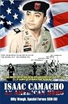 Isaac Camacho: An American Hero Isaac Camacho: An American Hero